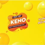 Cách chơi Keno đơn giản và dễ hiểu